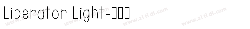 Liberator Light字体转换